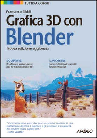 Grafica 3D con Blender (Francesco Siddi)()