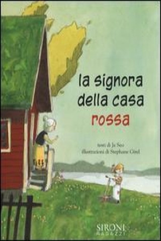 La signora della casa rossa