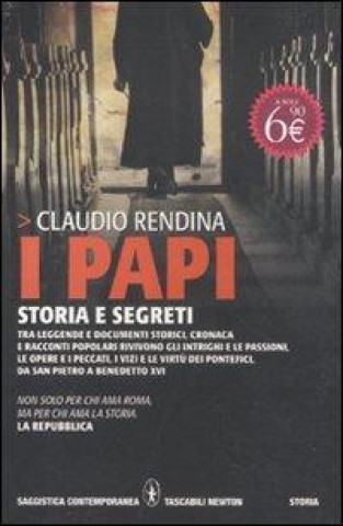 I papi. Da san Pietro a papa Francesco. Storia e segreti