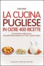 La cucina pugliese in oltre 400 ricette