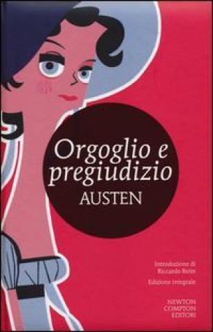 Orgoglio e pregiudizio. Ediz. integrale