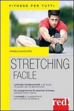 Stretching facile