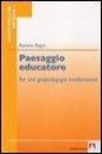 Paesaggio educatore. Per una geopedagogia mediterranea