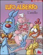 Lupo Alberto. Tre storie a colori. L'anello