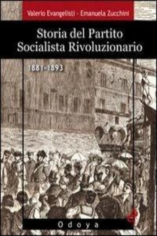 Storia del partito socialista rivoluzionario 1881-1893