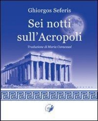 Sei notti sull'Acropoli