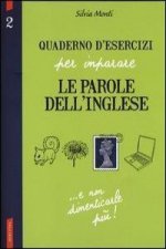 Quaderno d'esercizi per imparare le parole dell'inglese