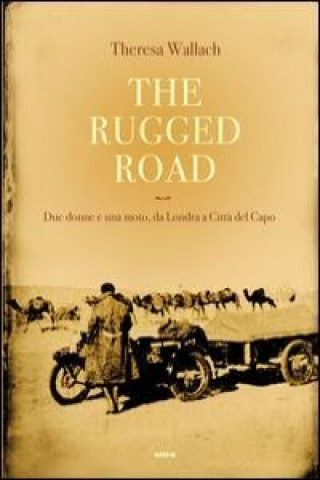 The rugged road