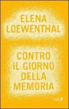 Contro il giorno della memoria