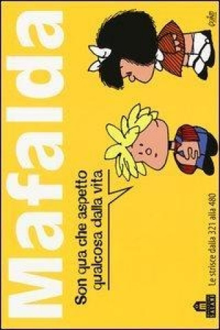 Mafalda. Le strisce dalla 321 alla 480