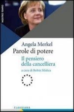 Parole di potere. Il pensiero della cancelliera