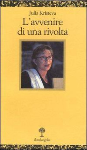 L'avvenire di una rivolta