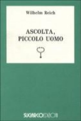 Ascolta, piccolo uomo