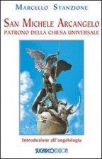 San Michele arcangelo. Patrono della Chiesa universale