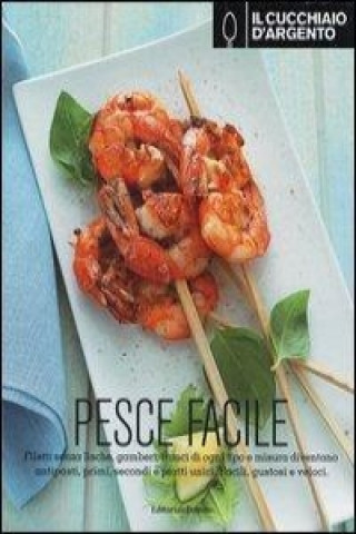 Il Cucchiaio d'Argento. Pesce facile