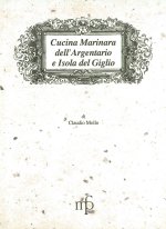 Cucina marinara dell'Argentario e Isola del Giglio