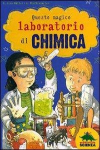 Questo magico laboratorio di chimica