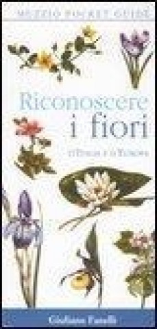 Riconoscere i fiori d'Italia e d'Europa