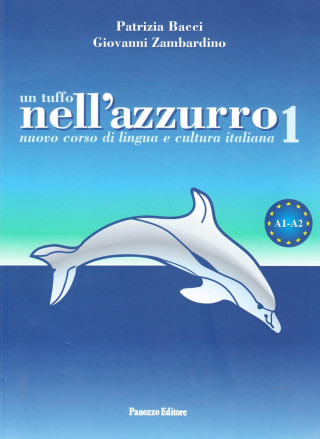 Un tuffo nell'azzurro. Nuovo corso di italiano per stranieri