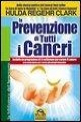 La prevenzione di tutti i cancri
