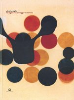 Pino Tovaglia. La regola che corregge l'emozione. (Italian-English Ed)