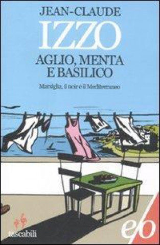 Aglio, menta e basilico