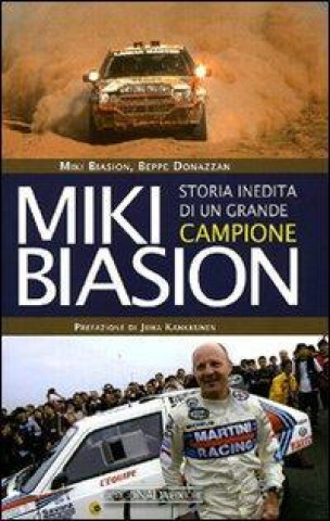 Miki Biasion. Storia inedita di un grande campione