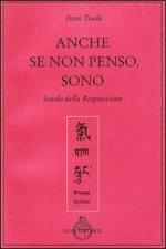 Anche se non penso, sono