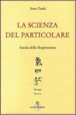 La scienza del particolare