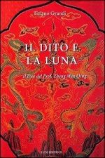 Il dito e la luna. Il Dao del professor Zheng man Qing