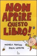 Non aprire questo libro!