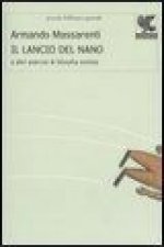 Il lancio del nano e altri esercizi di filosofia minima