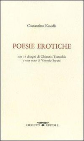 Poesie erotiche. Testo greco a fronte