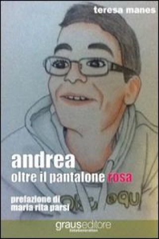 Andrea oltre il pantalone rosa