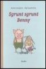 Sgrunt sgrunt Benny