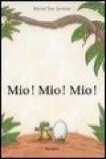 Mio! Mio! Mio!