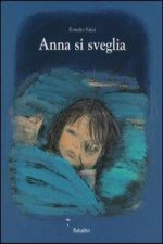 Anna si sveglia