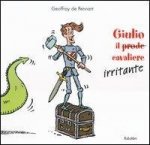 Giulio il (prode) cavaliere irritante