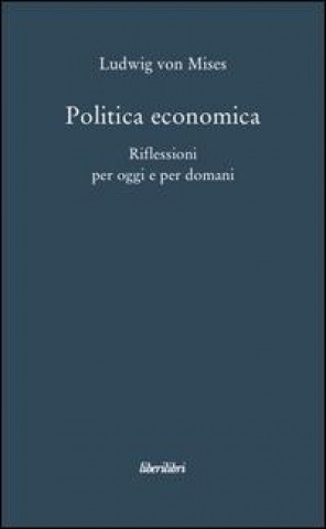 Politica economica. Riflessioni per oggi e per domani