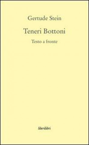 Teneri bottoni. Testo inglese a fronte