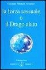 La forza sessuale o il drago alato