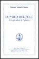 Lo yoga del sole. Gli splendori di Tipheret