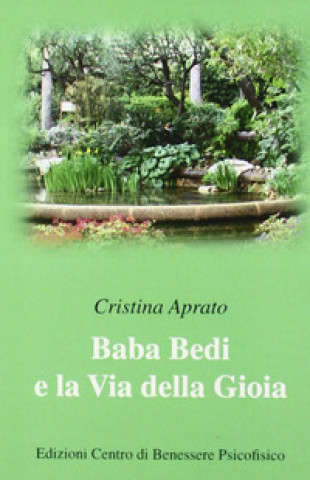 Baba Bedi e la via della gioia