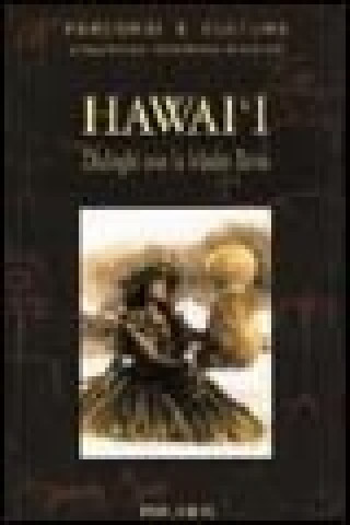 Hawai'i. Dialoghi con la Madre Terra