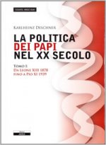 La politica dei papi nel XX sec.
