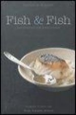 Fish & fish. Come cucinare pesci, frutti di mare e crostacei
