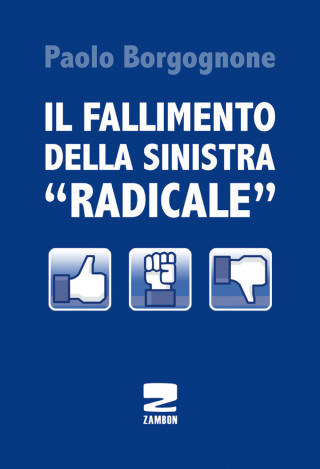 Il fallimento della sinistra «radicale»