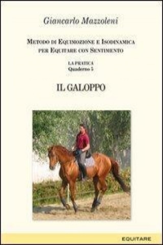 Equitare con sentimento. La pratica