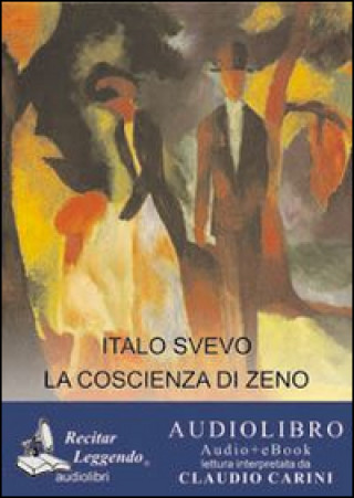 La coscienza di Zeno. Ediz. integrale. Audiolibro. CD Audio formato MP3