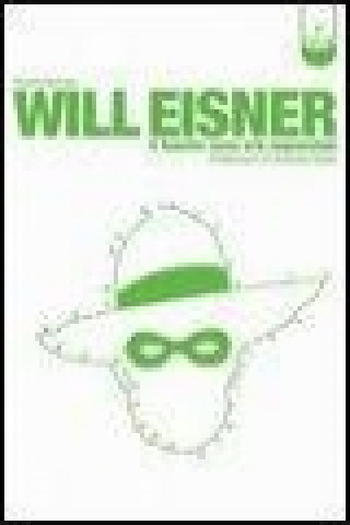 Will Eisner. Il fumetto come arte sequenziale